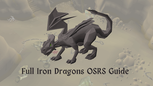 Iron Dragon OSRS Guide