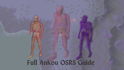 OSRS Ankou Guide